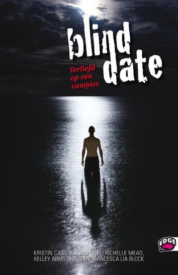 Blind date / Edge 9789022327210 Kelley Armstrong, Verzenden, Kelley Armstrong