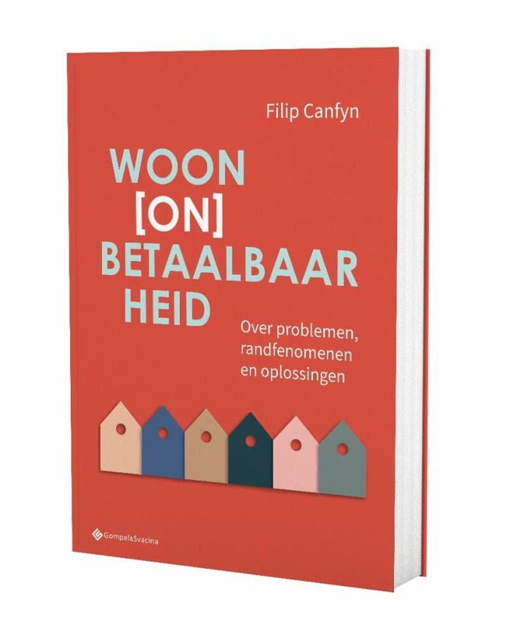 Woon(on)betaalbaarheid 9789463714235 Filip Canfyn, Boeken, Wetenschap, Zo goed als nieuw, Verzenden