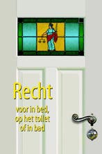 Recht voor in bed, op het toilet of in bad 9789045314099, Verzenden, Zo goed als nieuw, Rob Steenhoek