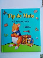 Tip de Muis wil niet op reis 9789086683567, Verzenden