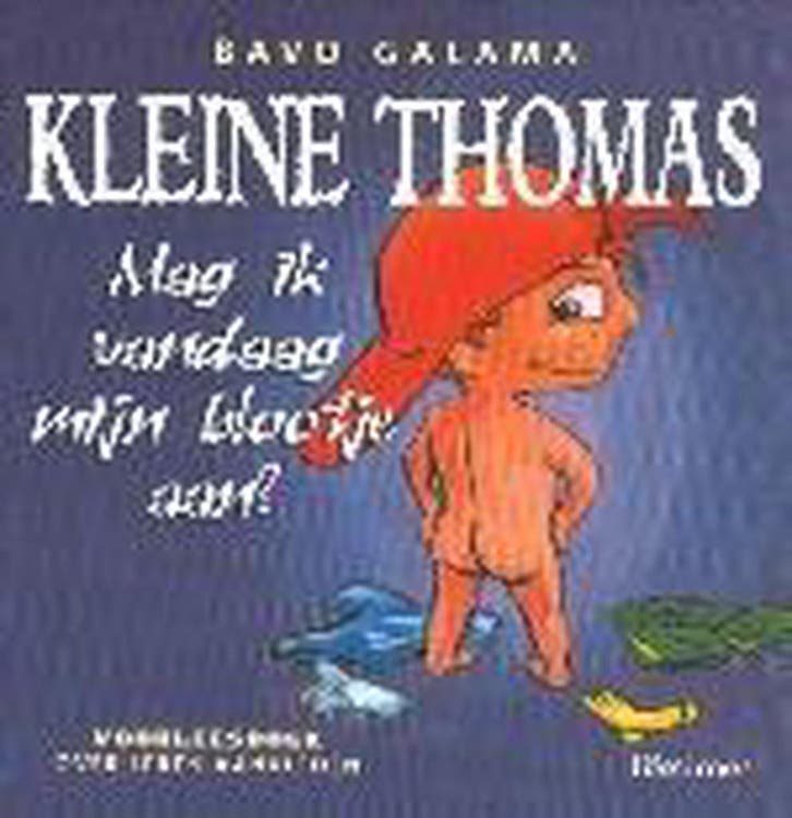 Kleine Thomas / Mag ik vandaag mijn blootje aan? / Lifetime, Livres, Grossesse & Éducation, Envoi