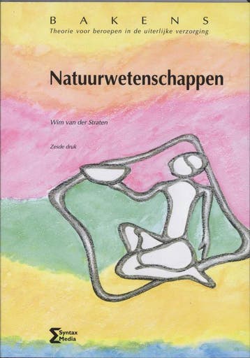Natuurwetenschappen / Bakens 9789077423349, Boeken, Verzenden, Zo goed als nieuw, W. van der Straten