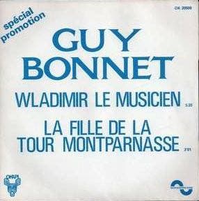 Guy Bonnet - Wladimir Le Musicien / La Fille De La Tour Mont, CD & DVD, Vinyles | Pop, Envoi