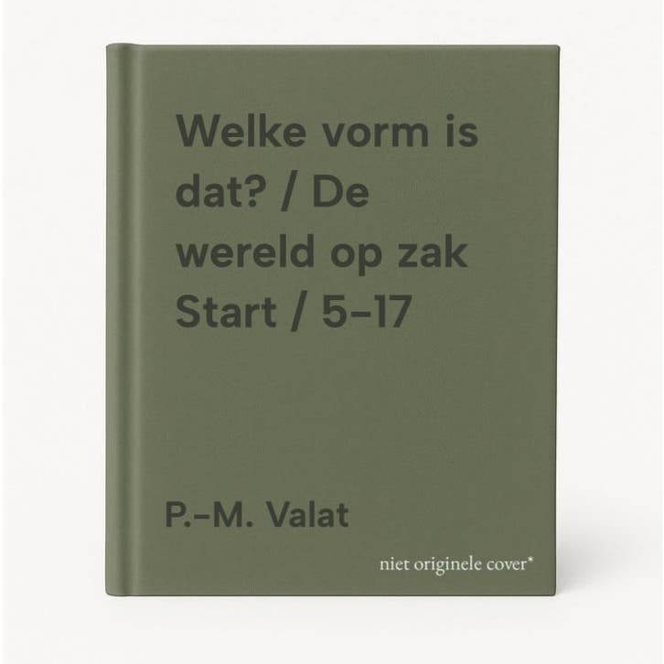 Welke vorm is dat? / De wereld op zak Start / 5-17, Boeken, Kinderboeken | Kleuters, Gelezen, Verzenden
