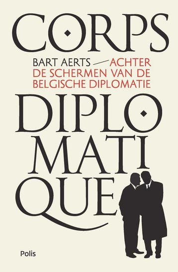 Corps diplomatique 9789463105125 Bart Aerts, Verzenden, Gelezen, Bart Aerts