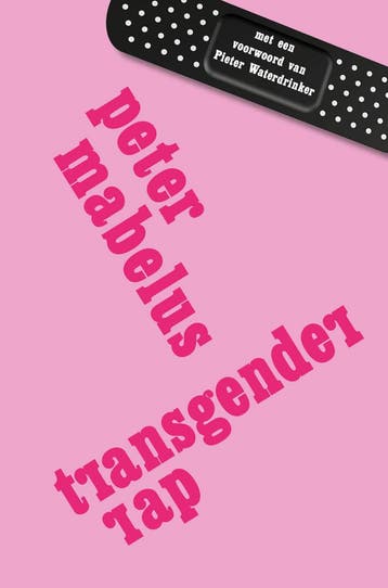 Transgender rap 9789493366060 Peter Mabelus, Verzenden, Zo goed als nieuw, Peter Mabelus