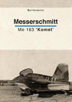 Messerschmitt Me 163 Komet 9789461534477 Bart Vandamme, Verzenden, Gelezen, Bart Vandamme