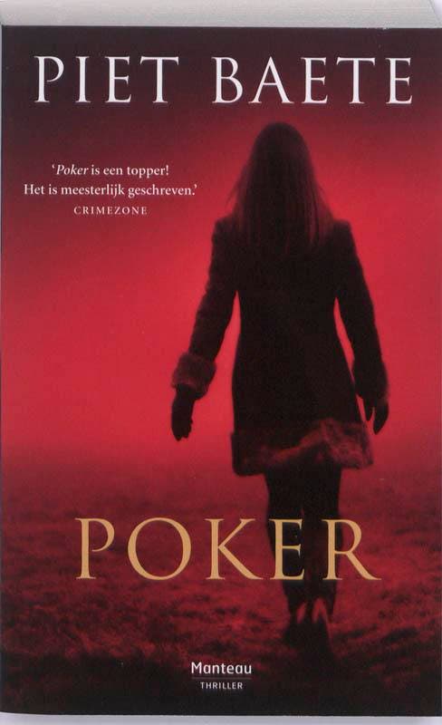 Poker 9789022324936 Piet Baete, Boeken, Thrillers, Gelezen, Verzenden