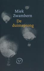 De duimsprong 9789028221277 Miek Zwamborn, Verzenden, Gelezen, Miek Zwamborn