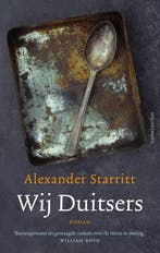 Wij Duitsers 9789026350412 Alexander Starritt, Verzenden, Zo goed als nieuw, Alexander Starritt