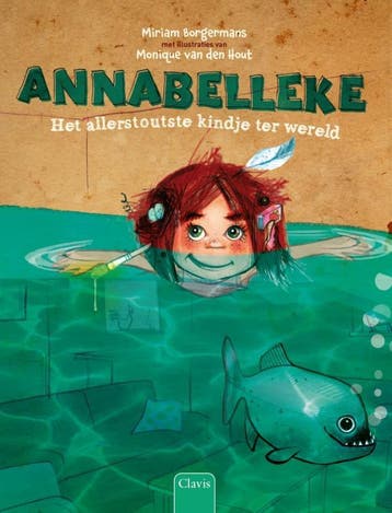 Het allerstoutste kindje ter wereld / Annabelleke / 1, Verzenden, Gelezen, Miriam Borgermans