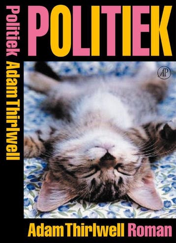 Politiek 9789029549059 A. Thirlwell, Livres, Verzenden, A. Thirlwell