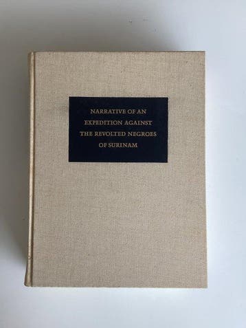 John Gabriel Stedman /R.A.J. van Lier - Narrative of an