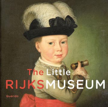 The little Rijksmuseum 9789045114996 Querido, Verzenden, Querido