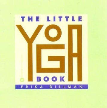 The Little Yoga Book 9780446673921 Erika Dillman, Verzenden, Gelezen, Erika Dillman