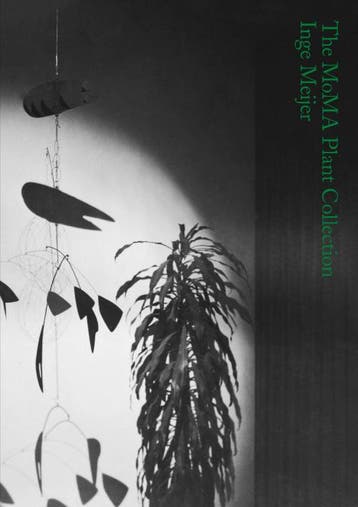 The Moma Plant Collection | Nieuw, Boeken, Verzenden, Nieuw, Inge Meijer; Maria Barnas; Clément Chéroux
