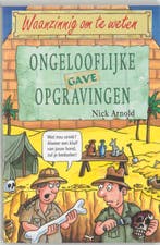 Ongelooflijk gave opgravingen / Waanzinnig om te weten, Verzenden, N. Arnold