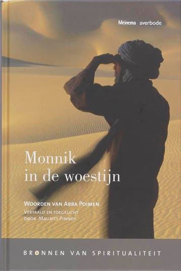 Monnik in de woestijn 9789021141916 A. Poimen, Verzenden, Gelezen, A. Poimen