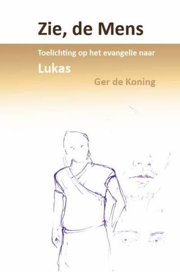 ZIE DE MENS (Lucas) 9789057982743 M.G. de Koning, Verzenden, Gelezen, M.G. de Koning