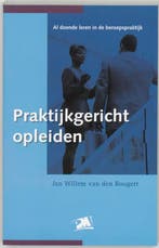 Praktijkgericht opleiden / PM-reeks 9789024417414, Verzenden, Gelezen, J.W. van den Boogert