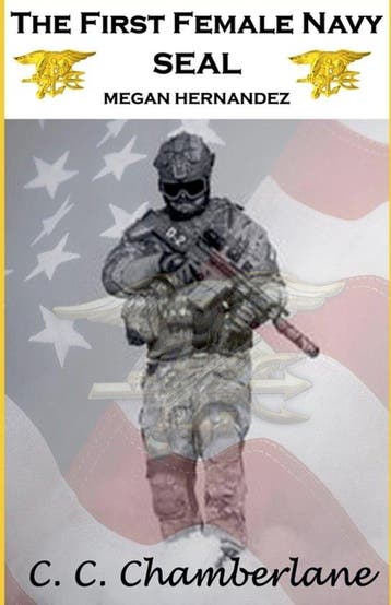 Megan Hernandez-The First Female Navy SEAL 9781775373223, Verzenden, C C Chamberlane