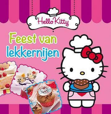 Feest van lekkernijen / Hello Kitty 9789461882516, Boeken, Verzenden, Gelezen