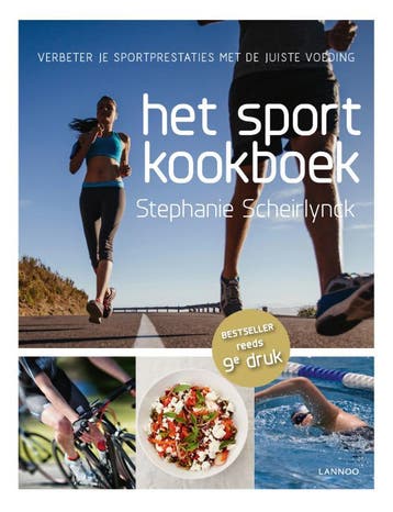 Het sportkookboek 9789401428835 Stephanie Scheirlynck, Boeken, Verzenden, Zo goed als nieuw, Stephanie Scheirlynck