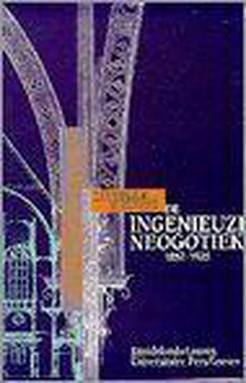De ingenieuze neogotiek 9789061526353 B. de Keyser, Verzenden, Gelezen, B. de Keyser