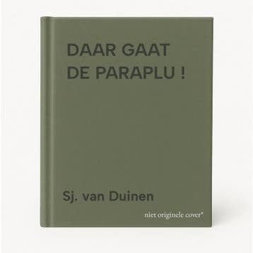 DAAR GAAT DE PARAPLU ! 9789033115240 Sj. van Duinen, Verzenden, Gelezen, Sj. van Duinen