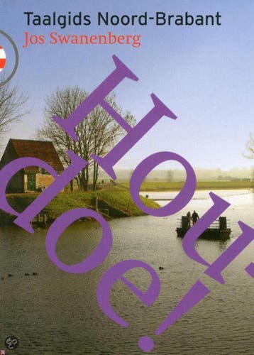 Houdoe ! 9789077548400 J. Swanenberg, Boeken, Verzenden, Gelezen, J. Swanenberg