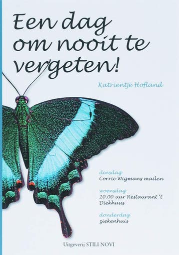 Een dag om nooit te vergeten ! / druk ND 9789078094029, Verzenden, Zo goed als nieuw, C.A.M. Hofland