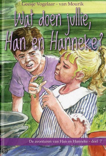 Wat doen jullie Han en Hanneke / De avonturen van Han en, Verzenden, Geesje Vogelaar-van Mourik
