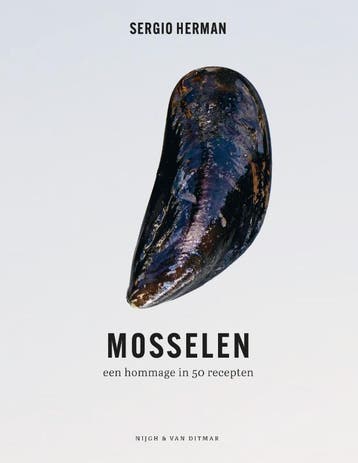 Mosselen | Sergio Herman | Nieuw, Boeken, Verzenden, Nieuw, Sergio Herman