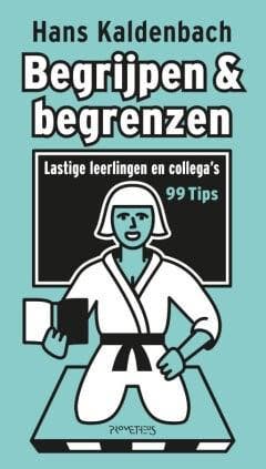 Begrijpen & begrenzen (9789044656770, Hans Kaldenbach), Boeken, Politiek en Maatschappij, Nieuw, Verzenden