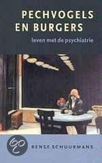 Pechvogels en burgers 9789057121975 R. Schuurmans, Verzenden, Gelezen, R. Schuurmans