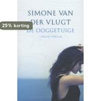 De ooggetuige 9789059651630 Simone van der Vlugt, Verzenden, Simone van der Vlugt