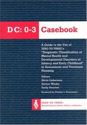 The DC: 0-3 Casebook 9780943657387 Alicia F. Lieberman, Verzenden, Zo goed als nieuw, Alicia F. Lieberman