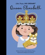 Little People, BIG DREAMS- Queen Elizabeth 9780711274495, Verzenden, Zo goed als nieuw, Maria Isabel Sánchez Vegara
