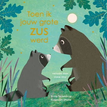 Toen ik jouw grote zus werd 9789025885915 Susannah Shane, Boeken, Verzenden, Zo goed als nieuw, Susannah Shane
