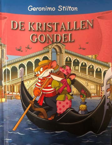 De kristallen gondel 9789085924227 Geronimo Stilton, Verzenden, Geronimo Stilton