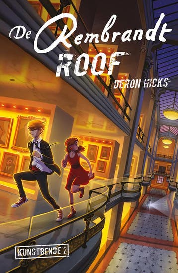 De Rembrandt-roof / Kunstbende / 2 9789026167133 Deron Hicks, Verzenden, Gelezen, Deron Hicks