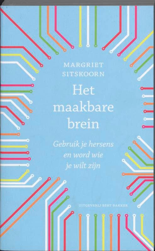 Het maakbare brein 9789035132276 Margriet Sitskoorn, Boeken, Psychologie, Gelezen, Verzenden