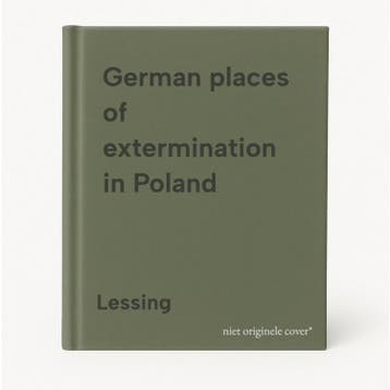 German places of extermination in Poland 9789060127490, Verzenden, Gelezen, Lessing