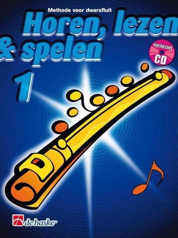 Horen Lezen Spelen 1 Dwarsfluit 9789043104524 J. Kastelein, Boeken, Verzenden, Gelezen, J. Kastelein