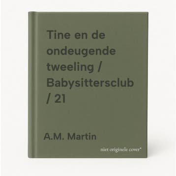 Tine en de ondeugende tweeling / Babysittersclub / 21, Verzenden, Gelezen, A.M. Martin