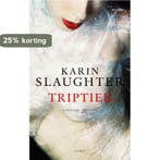 Triptiek 9789023426165 Karin Slaughter, Verzenden, Karin Slaughter