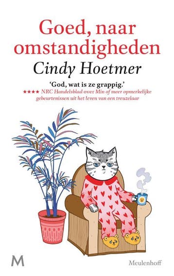 Goed, naar omstandigheden 9789029094795 Cindy Hoetmer, Verzenden, Zo goed als nieuw, Cindy Hoetmer