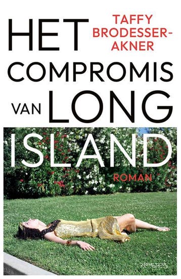 Het compromis van Long Island 9789044656817, Livres, Verzenden, Taffy Brodesser-Akner