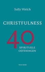 Christfulness 9789089723673 Sally Welch, Verzenden, Zo goed als nieuw, Sally Welch
