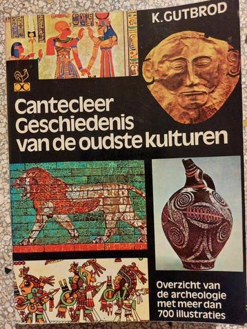 Cantecleer geschiedenis van de oudste kulturen - Gutbrod, Verzenden